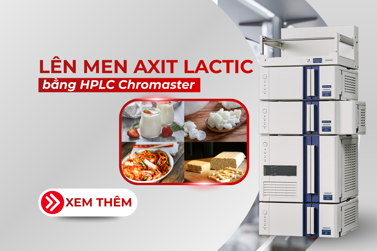 Quá Trình Lên Men Axit Lactic bằng HPLC Chromaster
